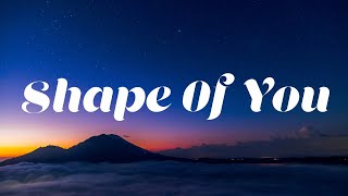 Shape of You  - Ed Sheeran ( Lyrics )#lyrics #songs #englishsongs #fun