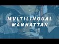 Multilingual Manhattan | The Polyglot Tour