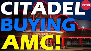 AMC CITADEL BUYING \& HEDGING AMC! Short Squeeze Update