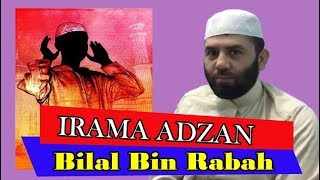 Irama Adzan Bilal Bin Rabah oleh Syaikh Hisam Thiyarah