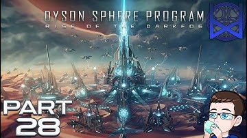 DSP Dark fog Update Gameplay Part 28