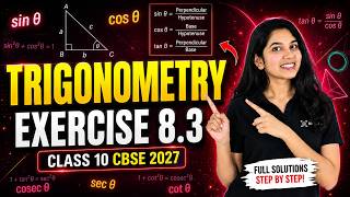 Trigonometry Exercise 8.3 Class 10 CBSE 2027 | Full Solutions Step By Step 🔥