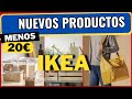 IKEA NUEVOS PRODUCTOS POR MENOS DE 20 EUROS |2025