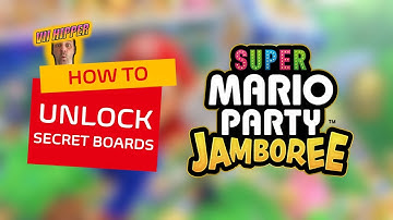 How to Unlock 3 SECRET BOARDS in Super Mario Party Jamboree