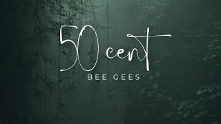 BEE GEES vs 50 cent (TikTok Remix) Lyrics Resimi