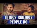 Things kanjoos people do  karachi vynz official