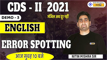 CDS 2 2021 || Spotting Error Demo 3 | English Preparation | Nitin Mishra Sir | Online Benchers