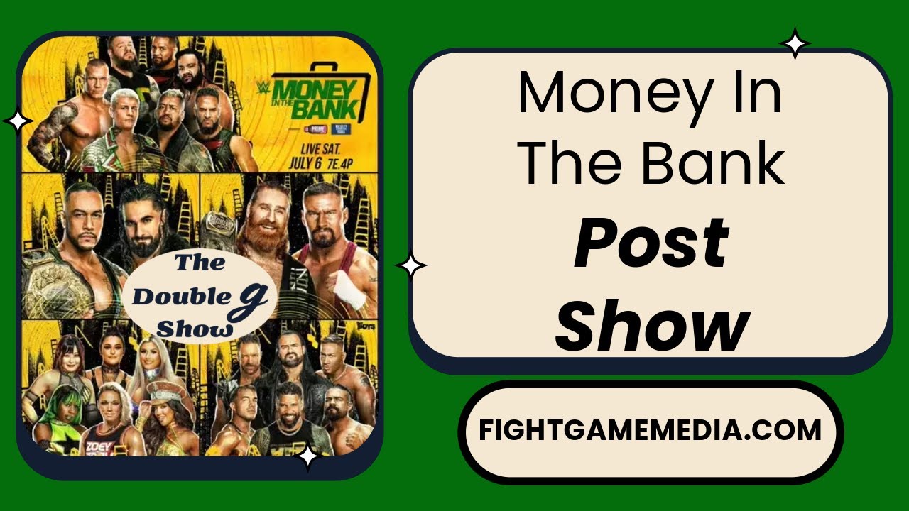 Money In The Bank Post Game Show | The Double G Show