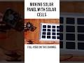 making solar panel with small solar cells #solarpanel #solar #shorts