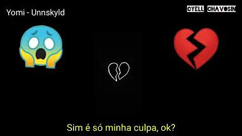 Status Whatsapp " Yomi - Unnskyld " (Legendado)