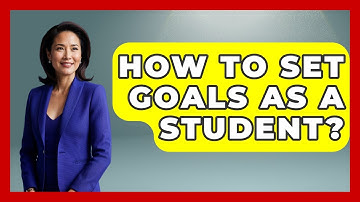 How To Set Goals As A Student? - The Personal Growth Path
