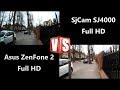 SjCam SJ4000 2.0 LCD Video test  in 2019 VS SmartPhone Asus ZenPhone 2 Laser