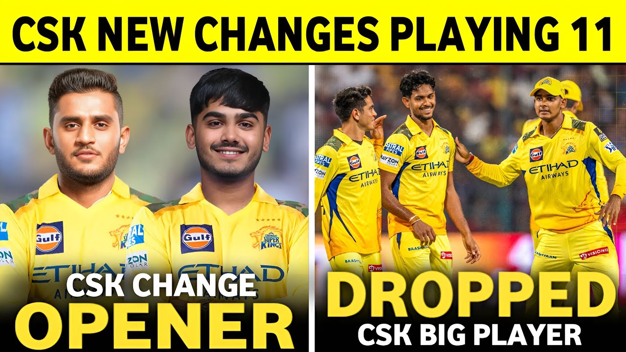 IPL 2025 : CSK Change Opening Combination Against KKR | CSK Big Player ...