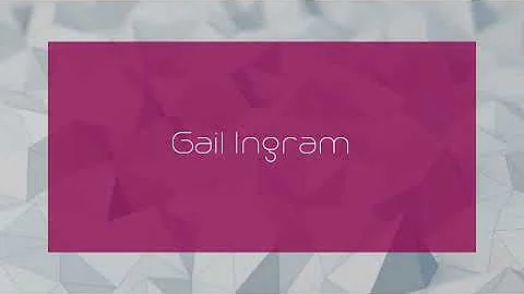 Gail Ingram - appearance