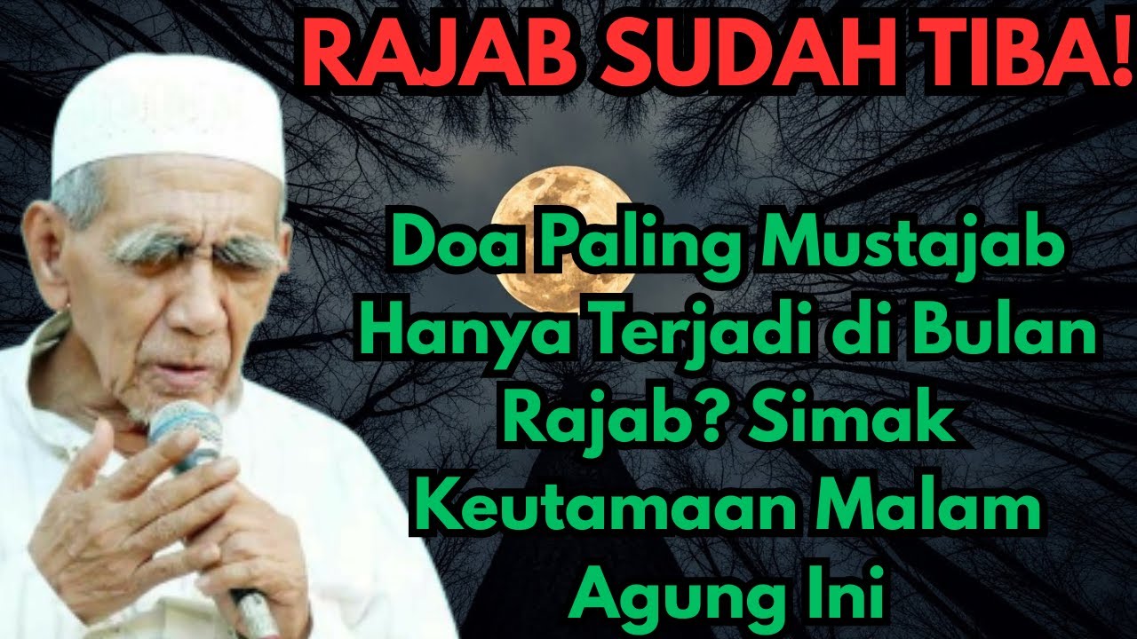 Rajab Sudah Tiba! Doa Paling Mustajab di Malam Bulan Rajab | Keutamaan Agung & Hajat Terkabul 🌕🤲