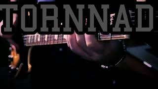 TORNNAD the group must continue on its way