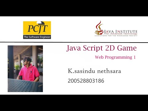 Java Script 2D Game Development | java institute | 2025 | K.S Nethsara | Part 01