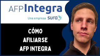 Cómo Afiliarse A AFP Integra Tutorial (2025)