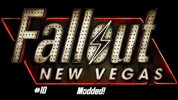 Fallout New Vegas Modded Part 10: Primm!