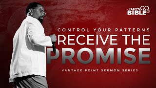 Bible Study // Receive The Promise II Pastor John F. Hannah