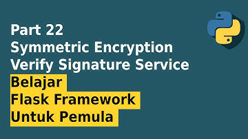 Membangun Aplikasi Flask yang Aman: Verifikasi Signature dengan HMAC SHA512 | Part 22