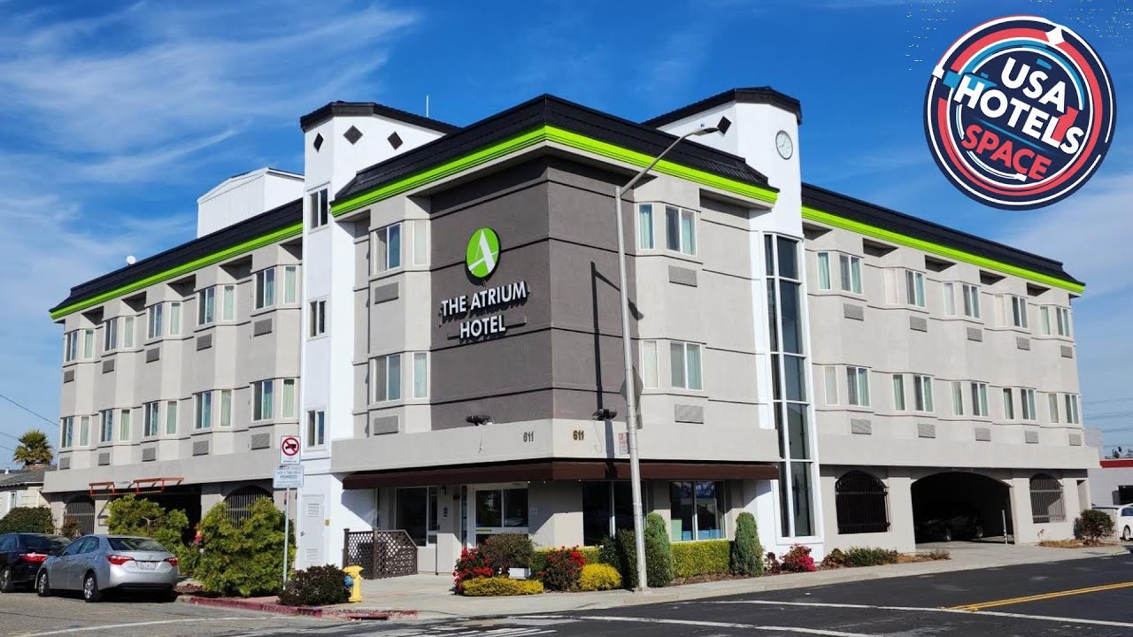 THE ATRIUM HOTEL SFO AIRPORT - FREE Shuttle & Breakfast | United States 🏨