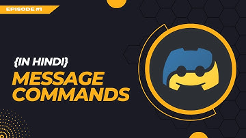 #1 Message Commands | How to make a discord bot with Python & Discord.py | Hindi Tutorial