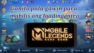 Paano bumilis ang loading screen mo sa Mobile Legend
