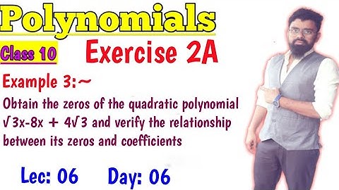 Obtain the zeros of the quadratic polynomial root 3x2 minus 8x + four root 3