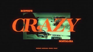 Смотреть клип Rod Wave - Crazy (Official Audio)