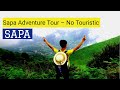 Sapa adventure tour  no touristic  sapa trekking