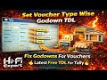 Set Voucher Type Wise Godown TDL 🔥🔥 Fix Godowns For Vouchers 🔥🔥 Latest Free TDL For Tally 🔥🔥 New TDL