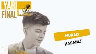 Murad Hasanlı - Bu Şehirden Götürün Beni | HitFactory Yarı Final Performansı
