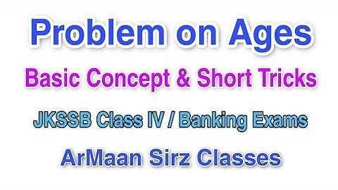 Problem on Ages Tricks | JKP Sub Inspector 2021 | JK Police SI 2021 | JKSSB