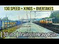 30 Fastest trains running on 130 kmph Captured in Heavy Rainfall at Maroli.