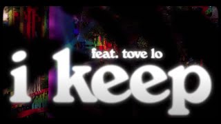 Broods - I Keep (Feat. Tove Lo) (Official Lyric Video)