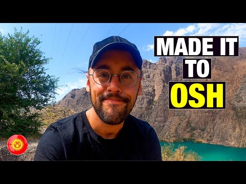 How to travel to Osh, Kyrgyzstan 🇰🇬
