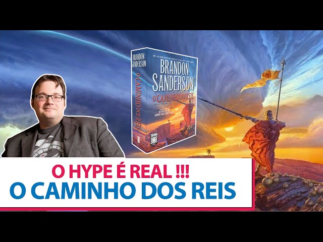 O QUE ESPERAR DE O CAMINHO DOS REIS E BRANDON SANDERSON (THE STORMLIGHT  ARCHIVE) 