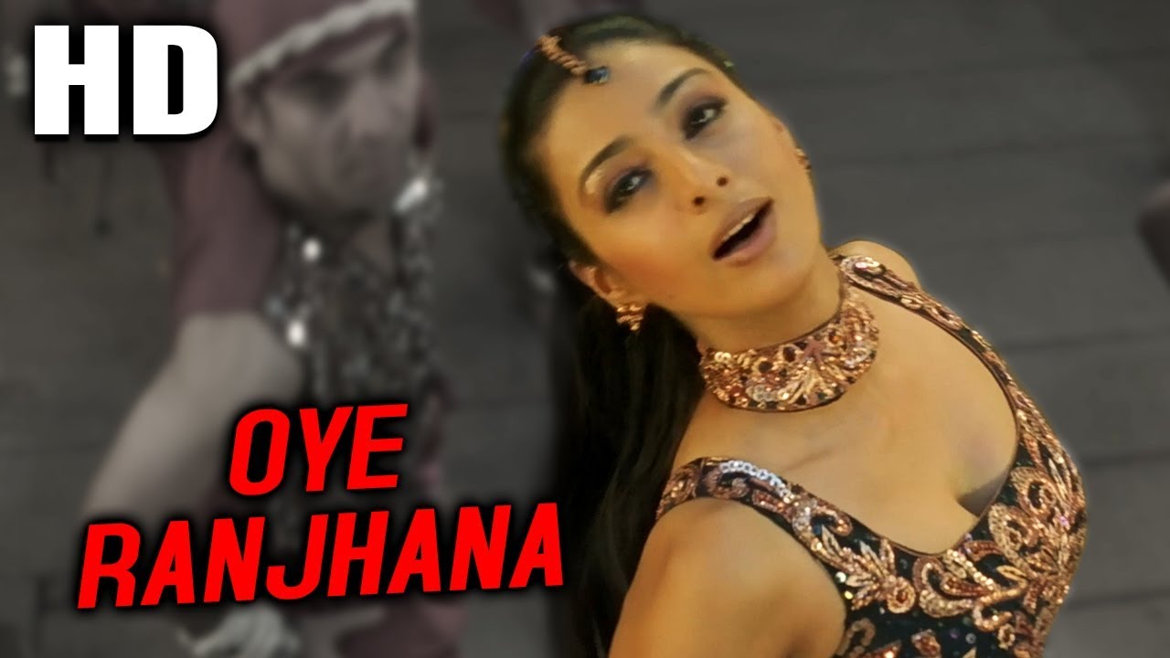 Oye Ranjhana