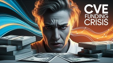 CVE Program and the Funding Crisis Explained  Trending News