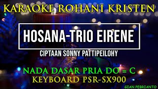 Video thumbnail of "HOSANA TRIO EIRENE NADA PRIA | KARAOKE ROHANI KRISTEN,LIRIK| PSR-SX900 | LAGU NATAL TERBARU"
