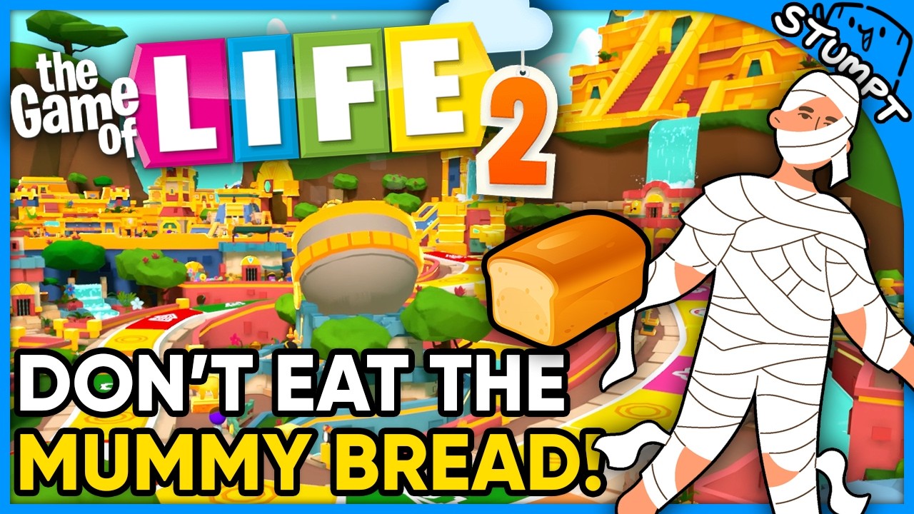 Don't Eat The MUMMY BREAD! - Game of Life 2 [Patron Pick!]