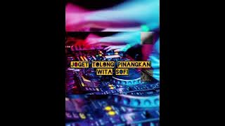 JOGET MINANG TOLONG PINANGKAN WITA SOFI _ ULEN SPARTAN EDIT