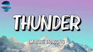 🎧 Imagine Dragons - Thunder || Elton John, Dua Lipa, Taylor Swift, Justin Bieber (Mix)