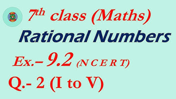 Class 7 maths Exercise 9.2, Q 2 NCERT ,  Rational Numbers