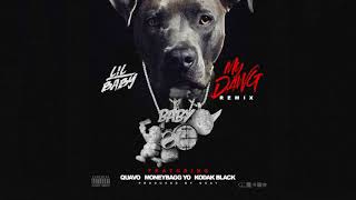 Lil Baby | My Dawg | Remix ft  Quavo, MoneyBagg Yo \& Kodak Black