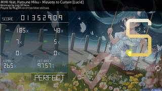 [Osu!] MIMI feat. Hatsune Miku - Mizuoto to Curtain [Lucid] +HR