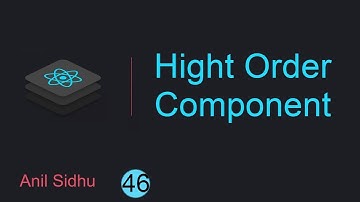 React tutorial for beginners #46 Hight order component (HOC)