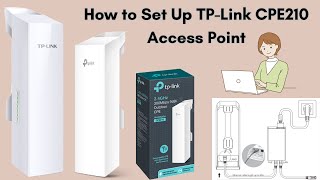 How to Set Up TP-Link CPE210 Access Point: Complete Guide