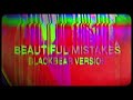 Maroon 5  beautiful mistakes blackbear version